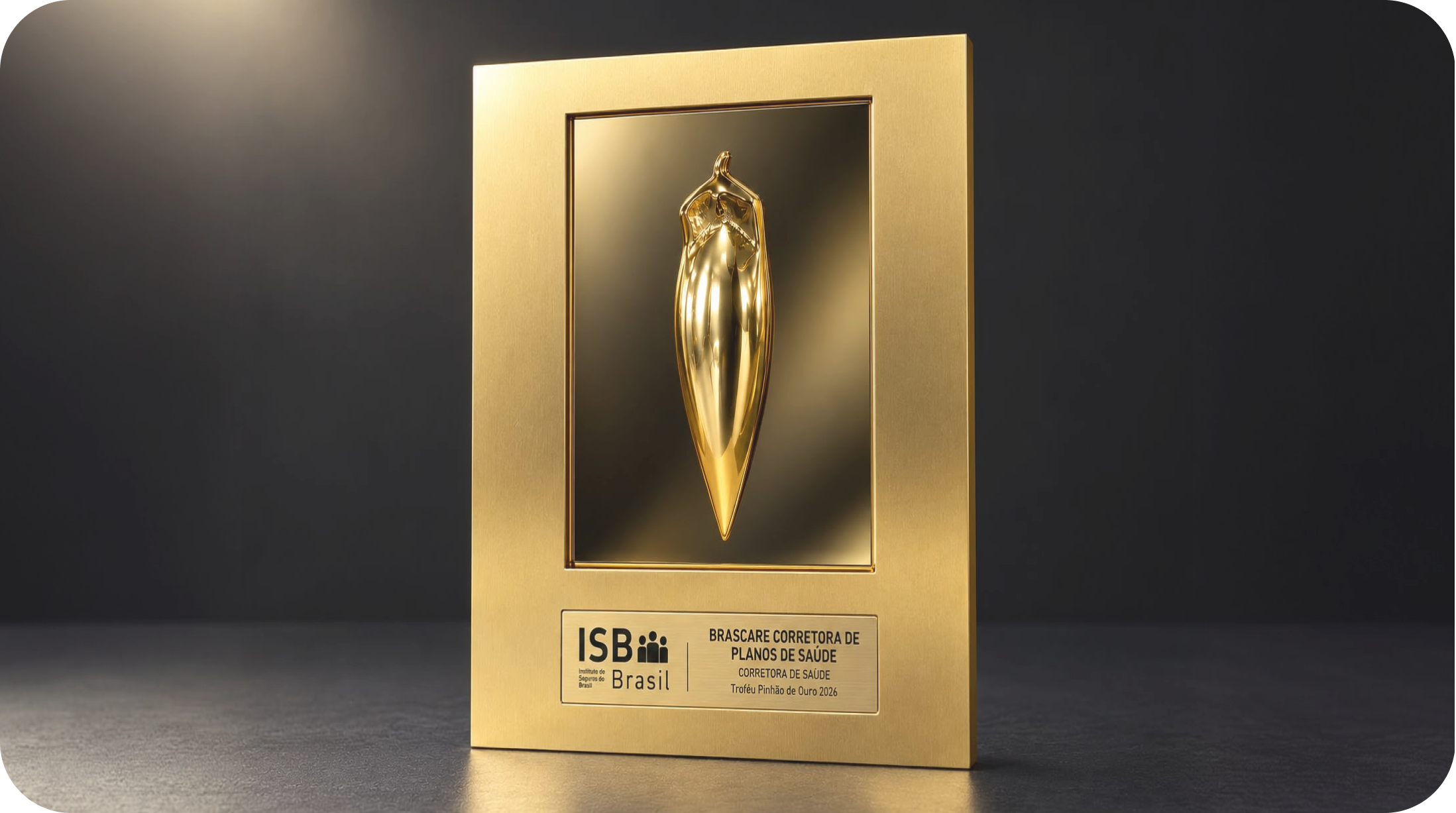 Troféu Pinhão de Ouro conquistado pela BrasCare